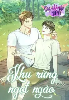 KHU RỪNG NGỌT NGÀO